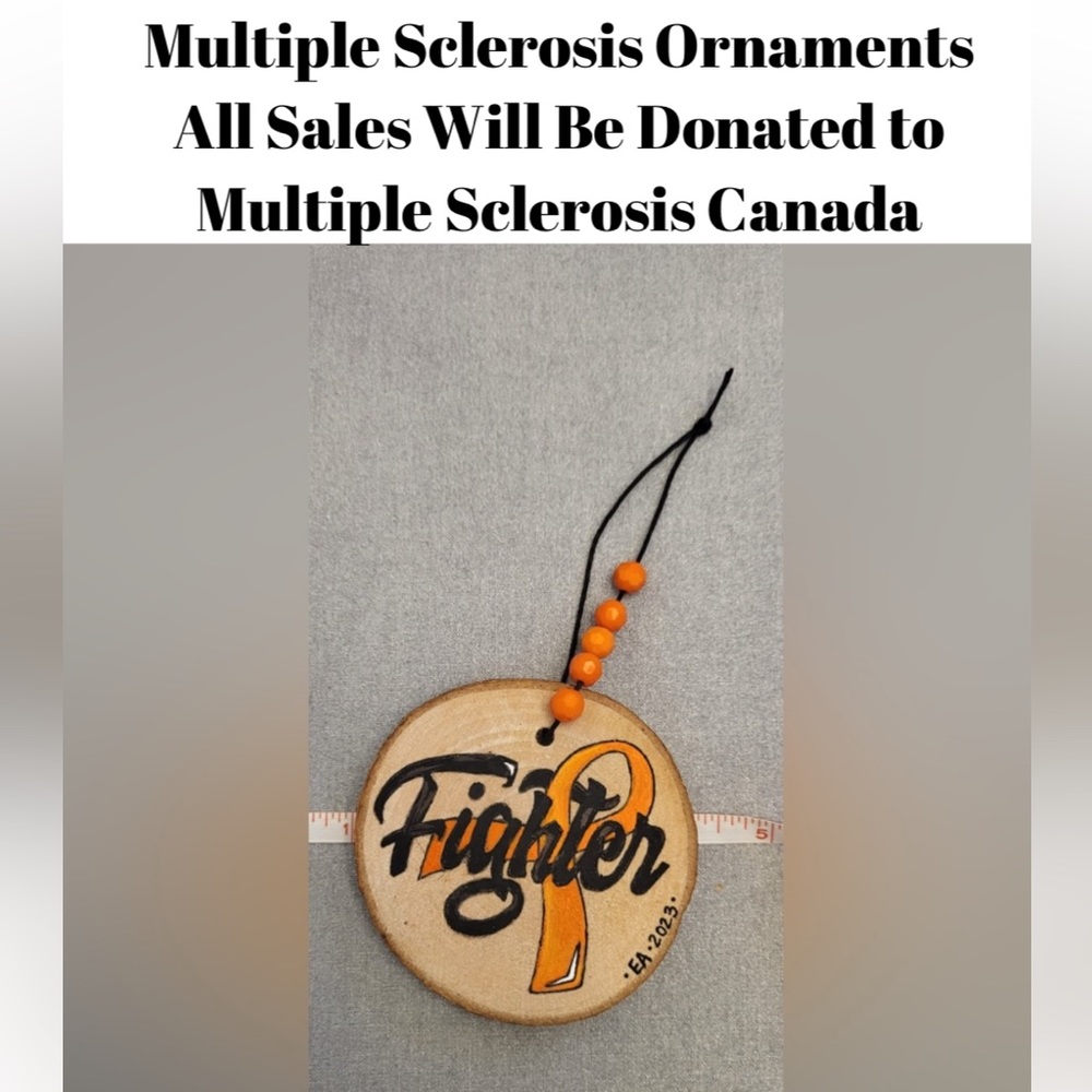 MS MULTIPLE SCLEROSIS Ornament All Proceeds go to MS WALK